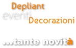 Decorazioni video Depliant  eventi …tante novità